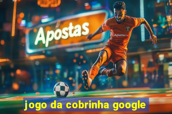 jogo da cobrinha google